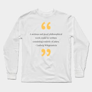 philosophy quotes Long Sleeve T-Shirt